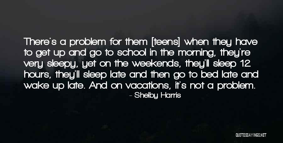 School Hours Quotes By Shelby Harris School Hours Quotes By Shelby Harris