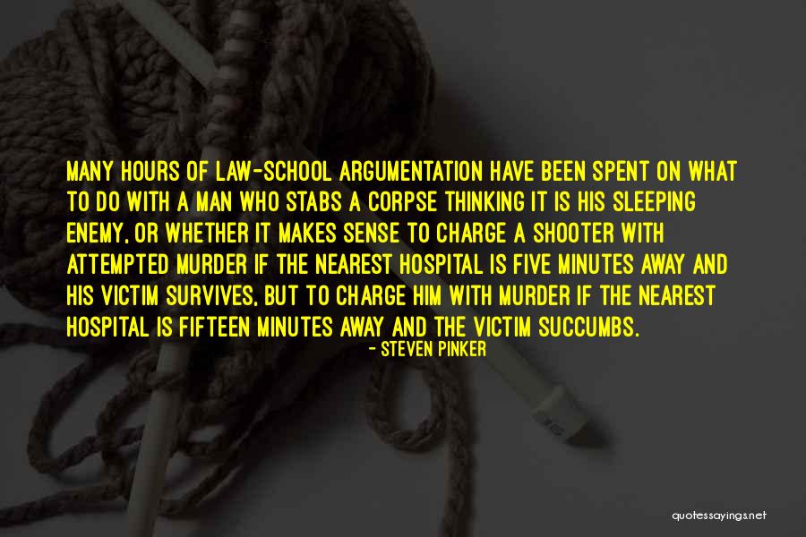 School Hours Quotes By Steven Pinker School Hours Quotes By Steven Pinker