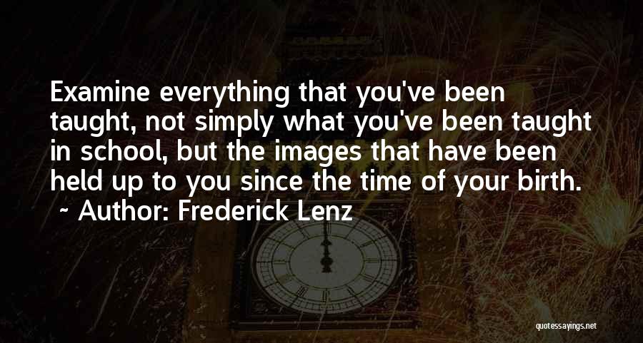 School Images And Quotes By Frederick Lenz