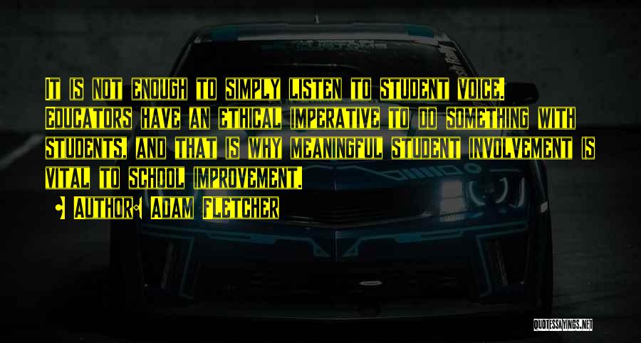 School Improvement Quotes By Adam Fletcher