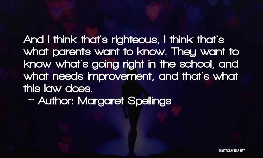 School Improvement Quotes By Margaret Spellings