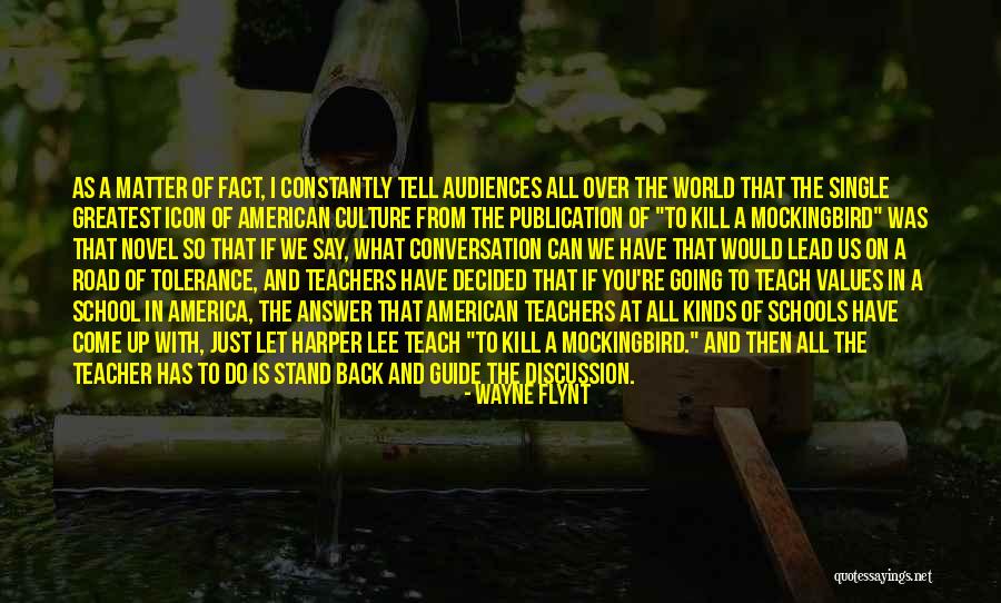 School In To Kill A Mockingbird Quotes By Wayne Flynt School In To Kill A Mockingbird Quotes By Wayne Flynt