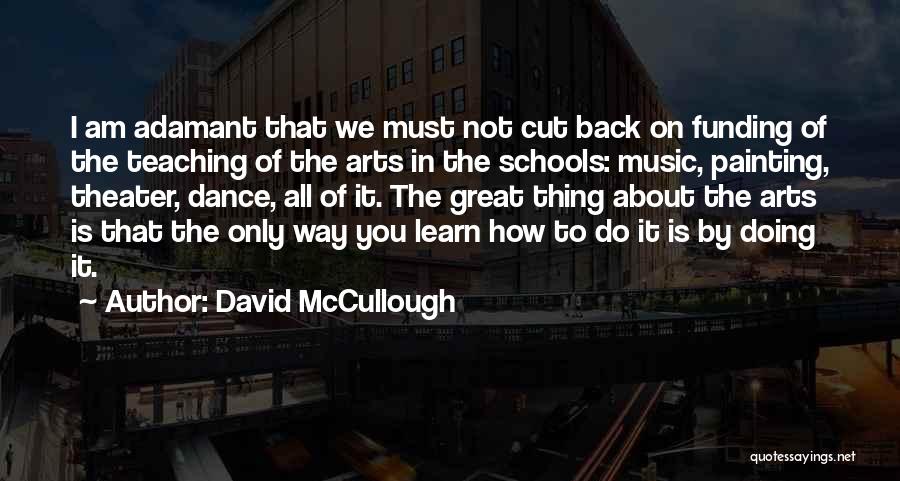 School Is Back Quotes By David McCullough