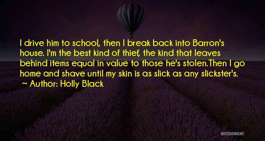 School Is Back Quotes By Holly Black