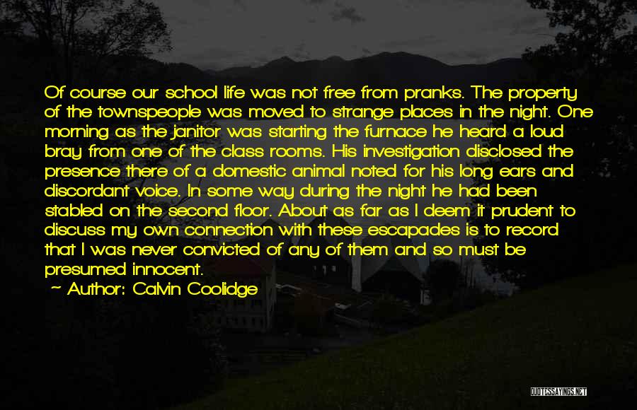 School Janitor Quotes By Calvin Coolidge