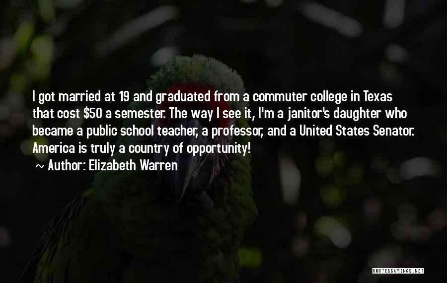 School Janitor Quotes By Elizabeth Warren