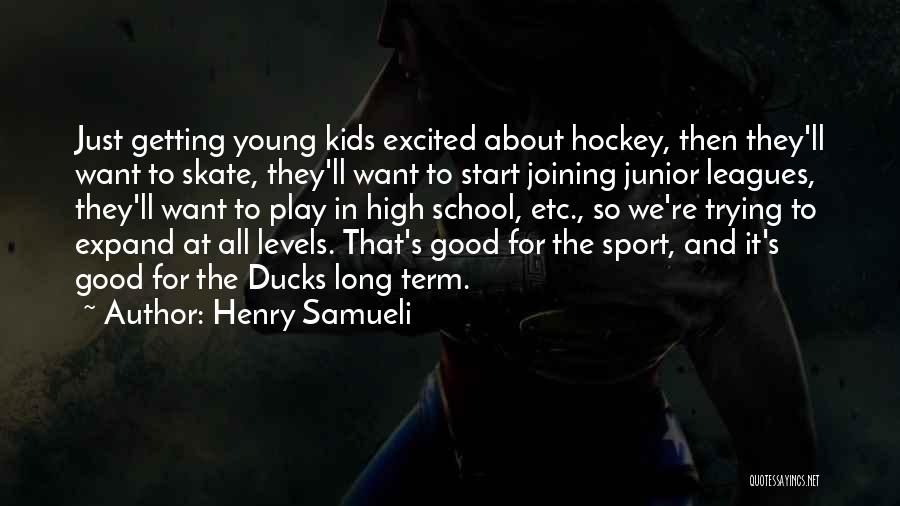 School Joining Quotes By Henry Samueli School Joining Quotes By Henry Samueli