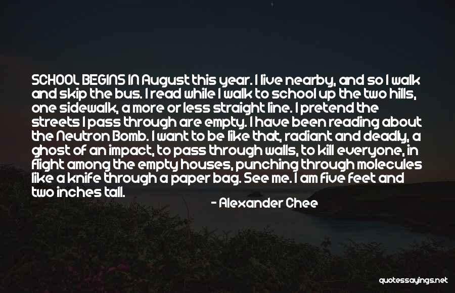 School Kids Quotes By Alexander Chee School Kids Quotes By Alexander Chee