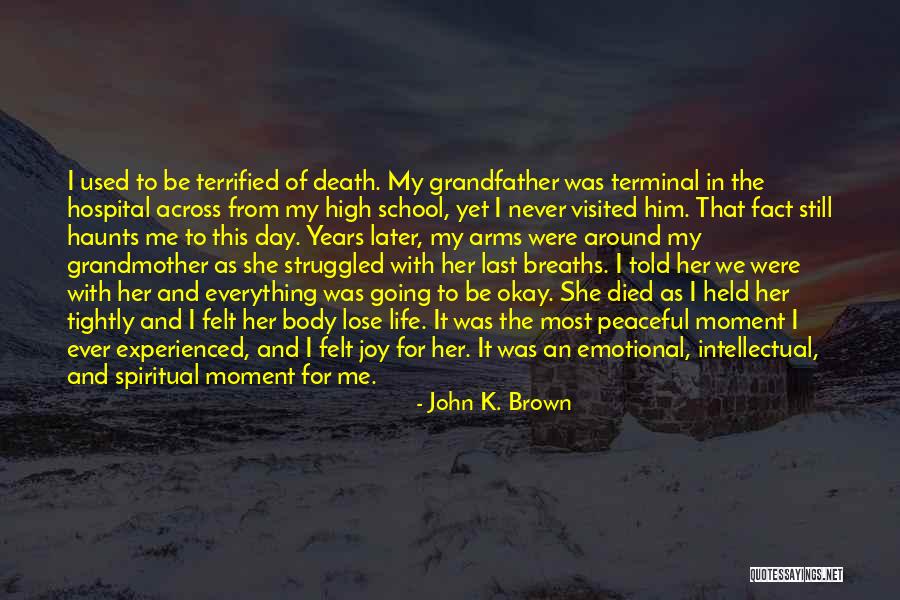 School Last Day Quotes By John K. Brown School Last Day Quotes By John K. Brown