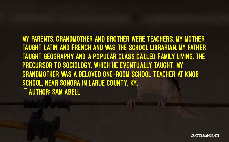 School Librarian Quotes By Sam Abell
