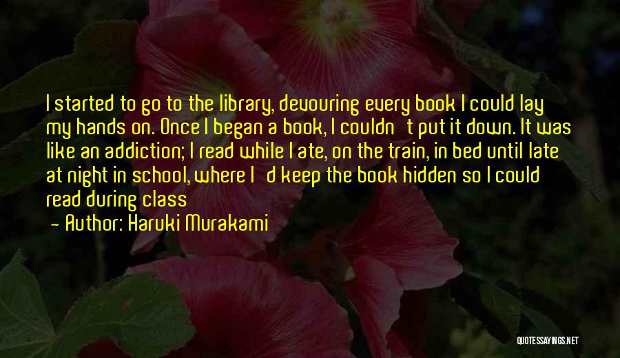 School Library Quotes By Haruki Murakami