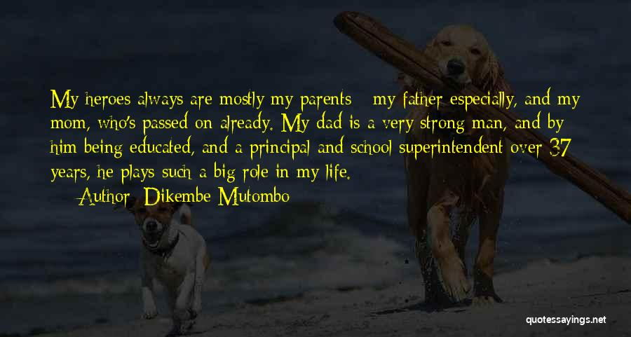 School Life Is Over Quotes By Dikembe Mutombo