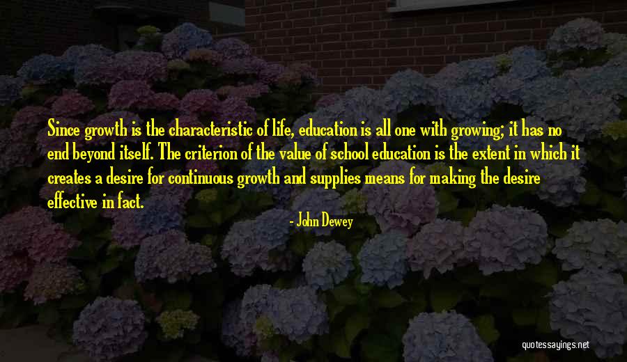 School Life Quotes By John Dewey