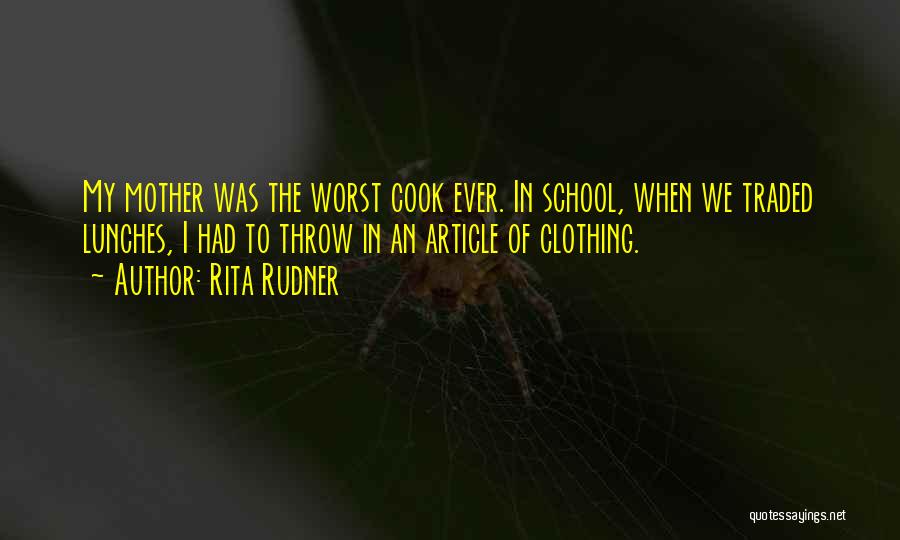 School Lunches Quotes By Rita Rudner