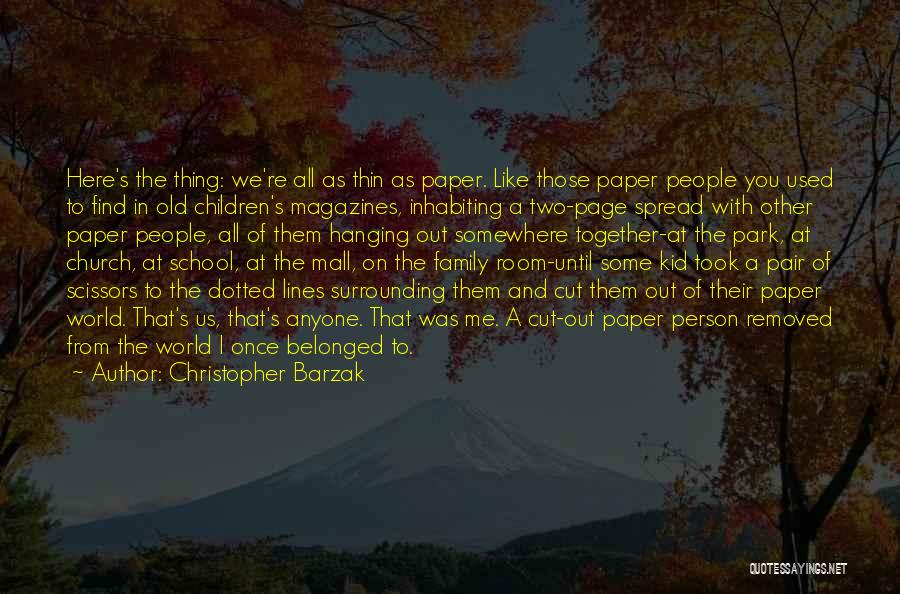 School Magazines Quotes By Christopher Barzak