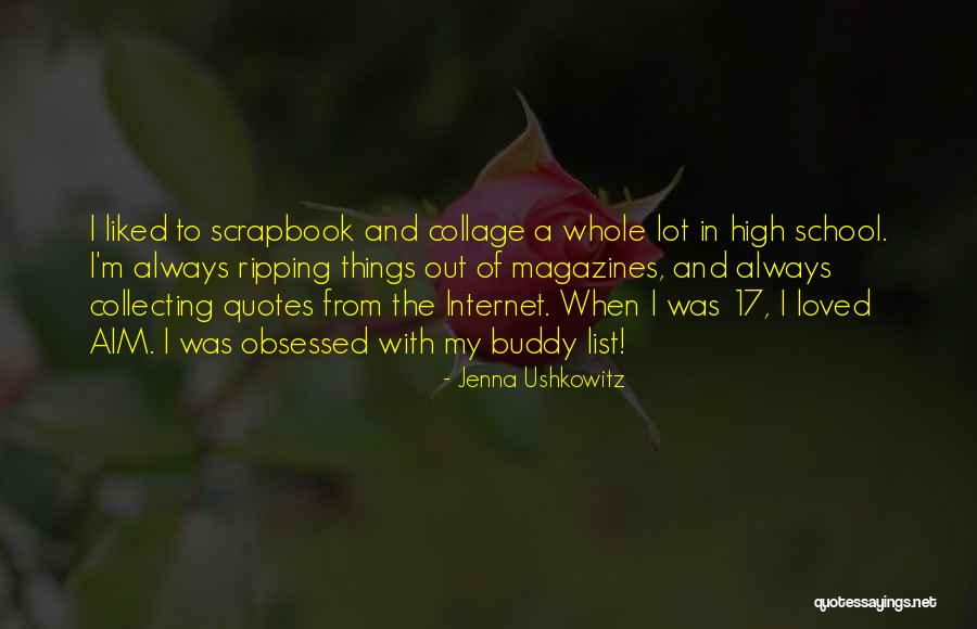 School Magazines Quotes By Jenna Ushkowitz