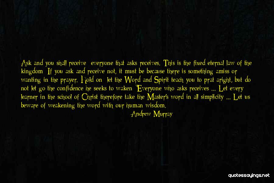 School Master Quotes By Andrew Murray School Master Quotes By Andrew Murray