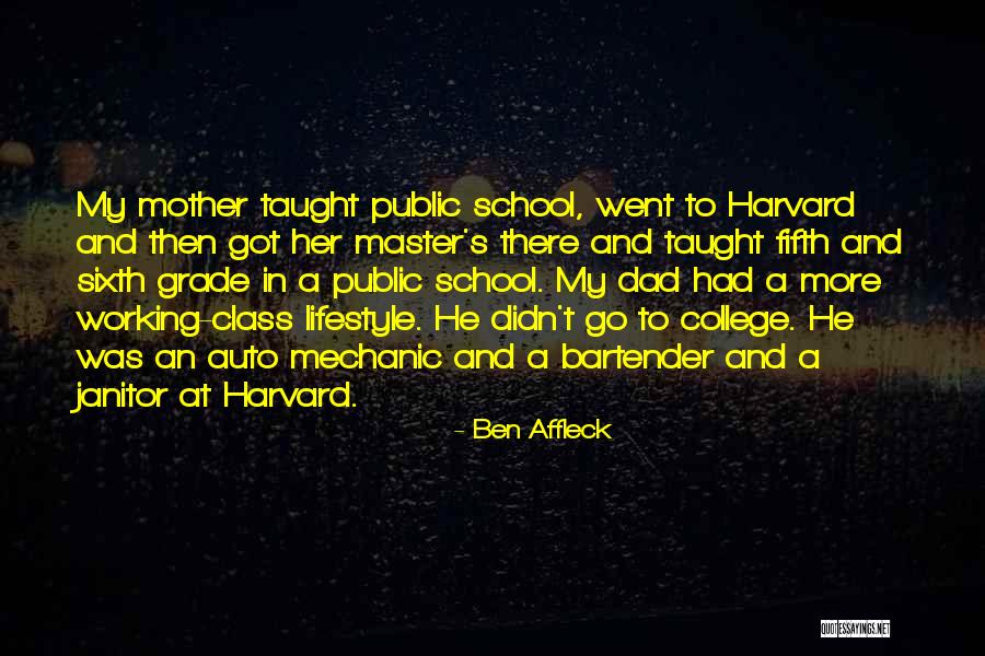 School Master Quotes By Ben Affleck School Master Quotes By Ben Affleck