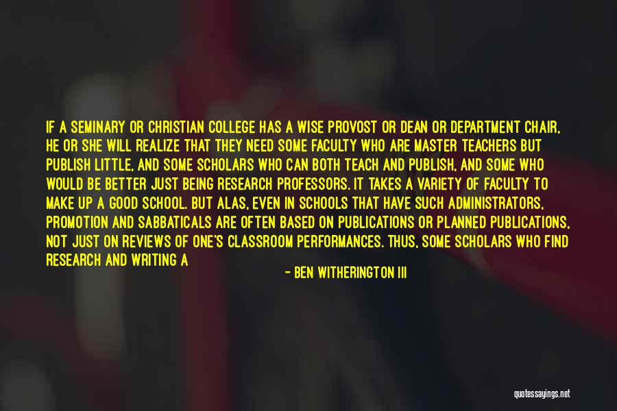 School Master Quotes By Ben Witherington III School Master Quotes By Ben Witherington III