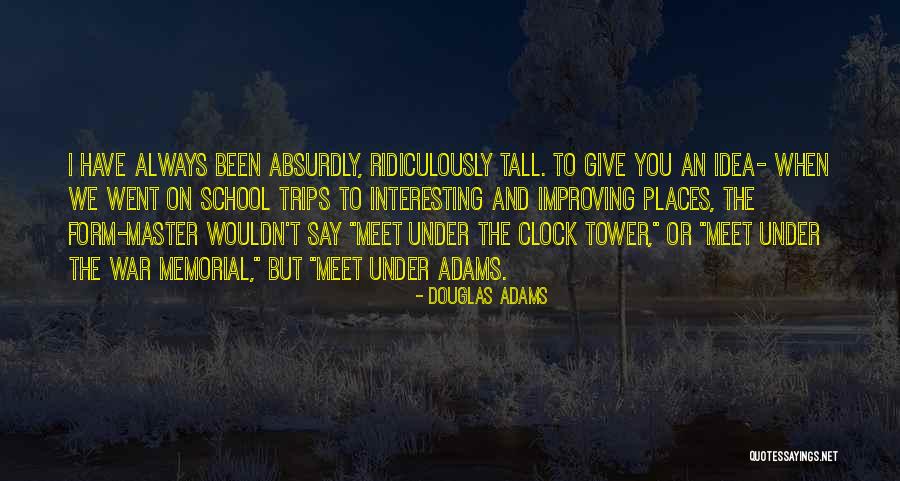 School Master Quotes By Douglas Adams School Master Quotes By Douglas Adams
