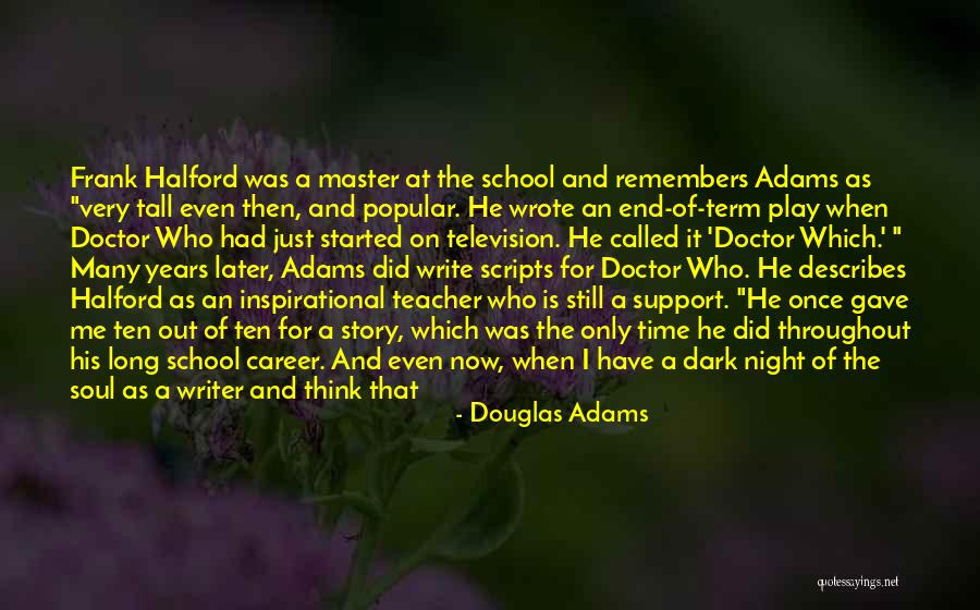 School Master Quotes By Douglas Adams School Master Quotes By Douglas Adams