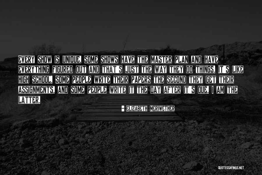 School Master Quotes By Elizabeth Meriwether School Master Quotes By Elizabeth Meriwether