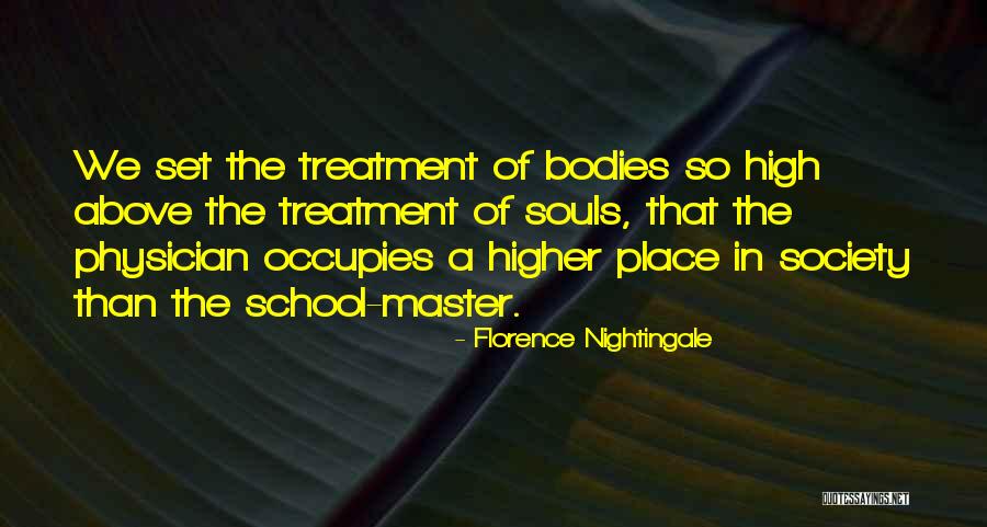 School Master Quotes By Florence Nightingale School Master Quotes By Florence Nightingale