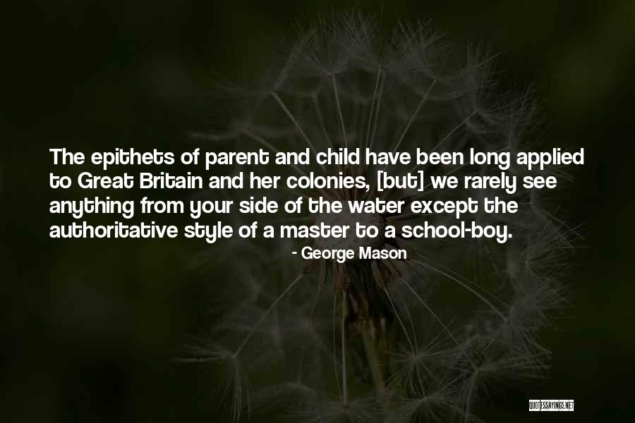 School Master Quotes By George Mason School Master Quotes By George Mason