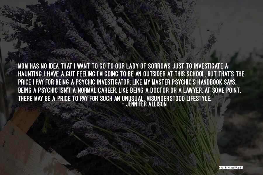 School Master Quotes By Jennifer Allison School Master Quotes By Jennifer Allison
