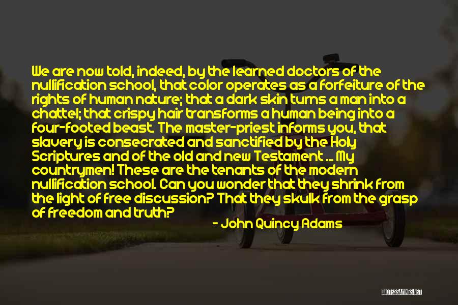 School Master Quotes By John Quincy Adams School Master Quotes By John Quincy Adams