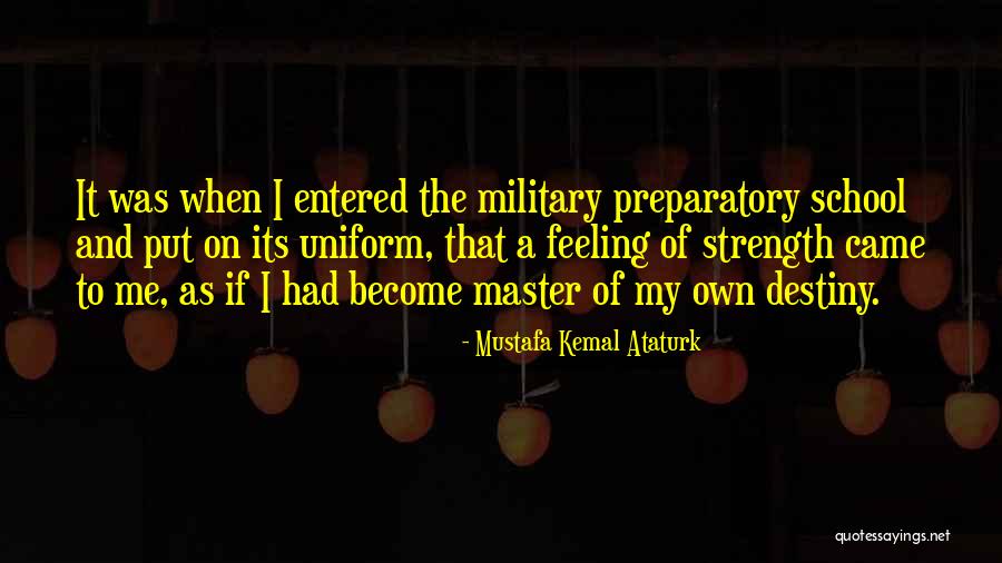 School Master Quotes By Mustafa Kemal Ataturk School Master Quotes By Mustafa Kemal Ataturk