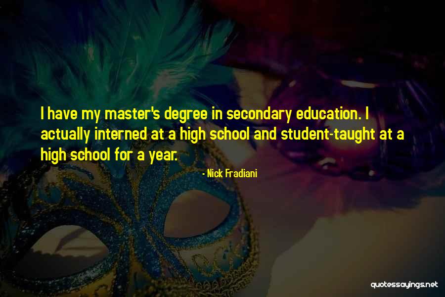 School Master Quotes By Nick Fradiani School Master Quotes By Nick Fradiani