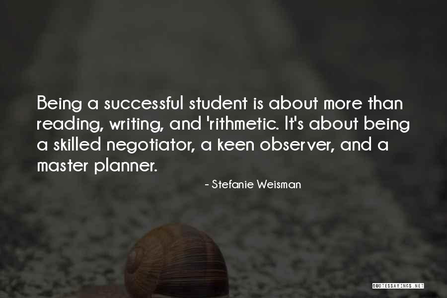 School Master Quotes By Stefanie Weisman School Master Quotes By Stefanie Weisman