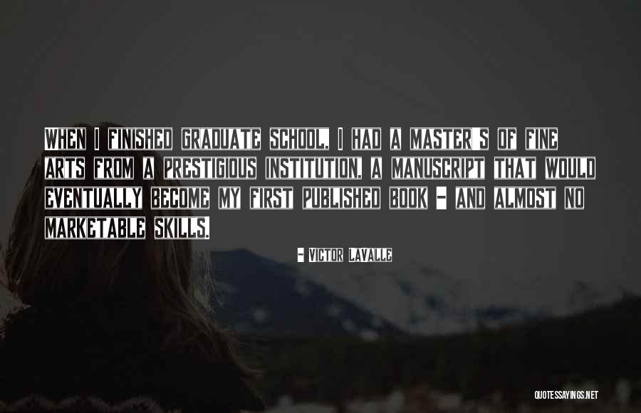 School Master Quotes By Victor LaValle School Master Quotes By Victor LaValle