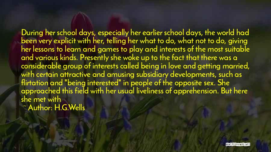 School Mates Quotes By H.G.Wells