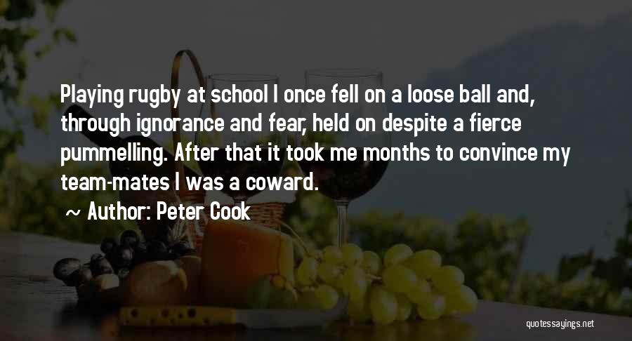 School Mates Quotes By Peter Cook