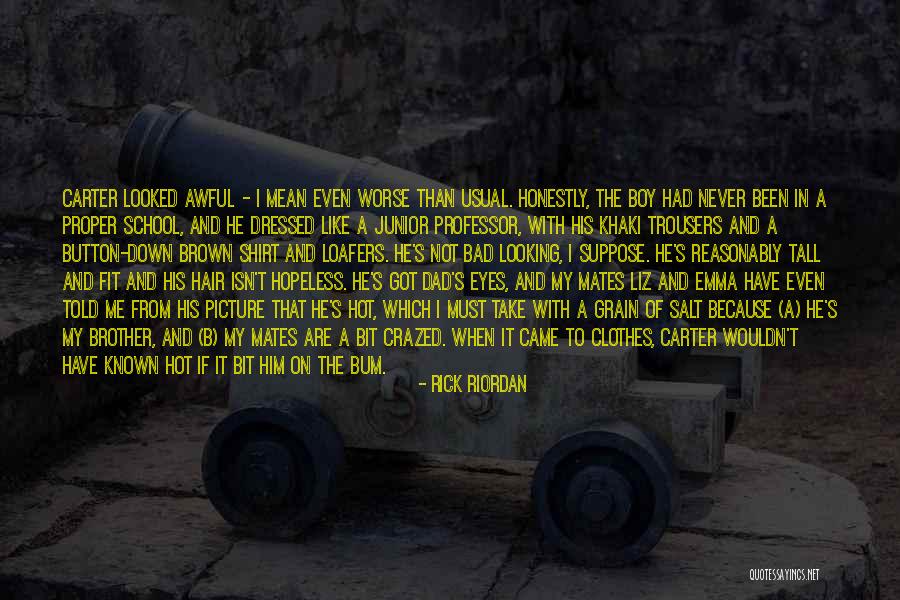 School Mates Quotes By Rick Riordan School Mates Quotes By Rick Riordan