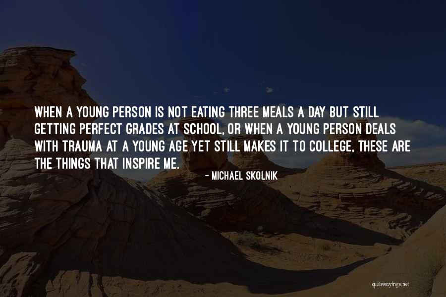School Meals Quotes By Michael Skolnik School Meals Quotes By Michael Skolnik