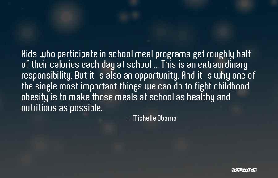 School Meals Quotes By Michelle Obama School Meals Quotes By Michelle Obama