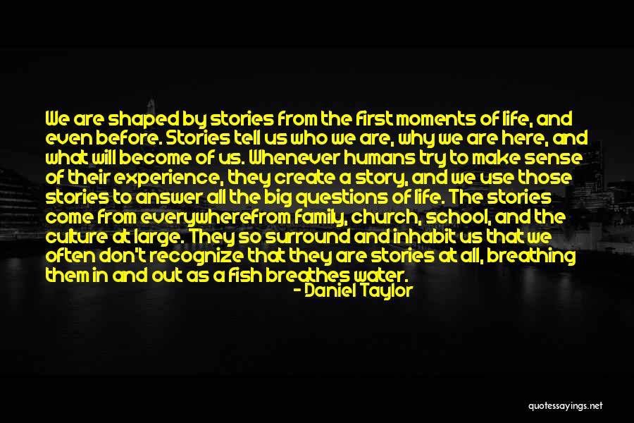 School Of Fish Quotes By Daniel Taylor School Of Fish Quotes By Daniel Taylor