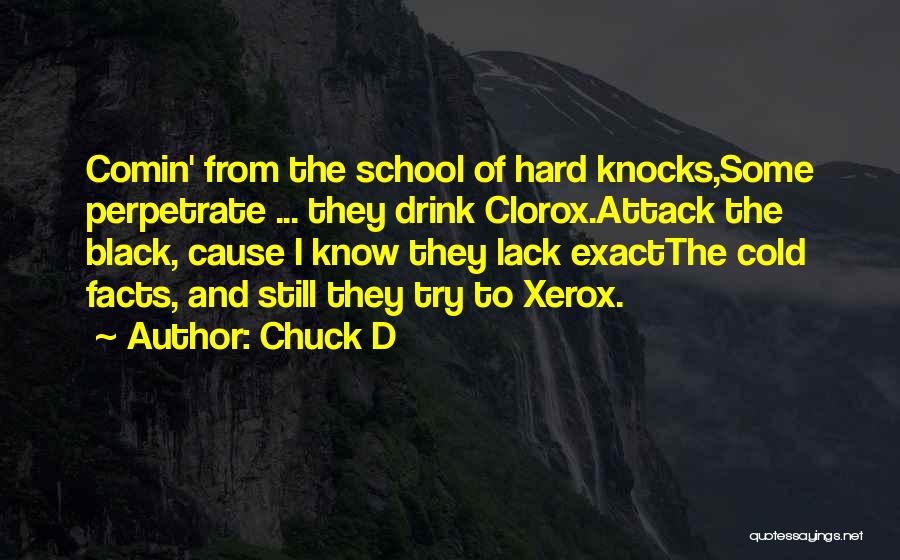 School Of Hard Knocks Quotes By Chuck D