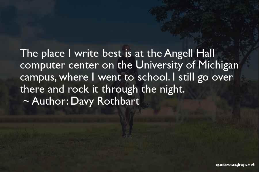 School Of Rock Quotes By Davy Rothbart