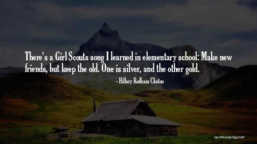 School Old Friends Quotes By Hillary Rodham Clinton