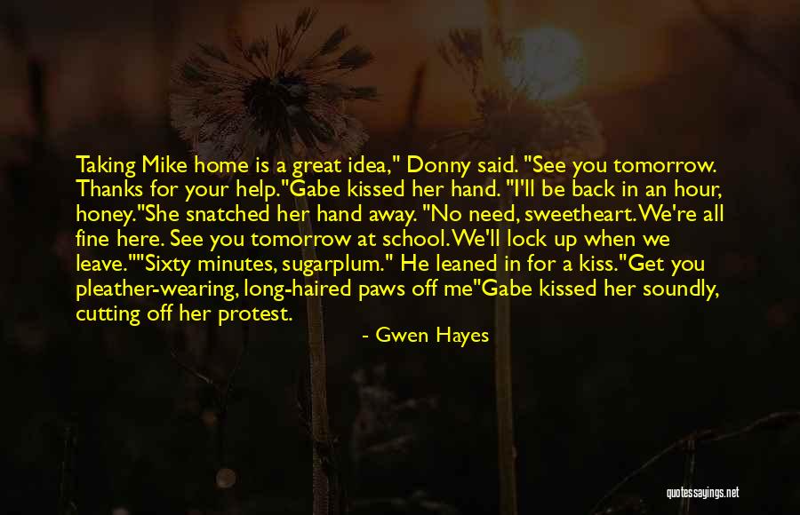 School Paws Quotes By Gwen Hayes School Paws Quotes By Gwen Hayes