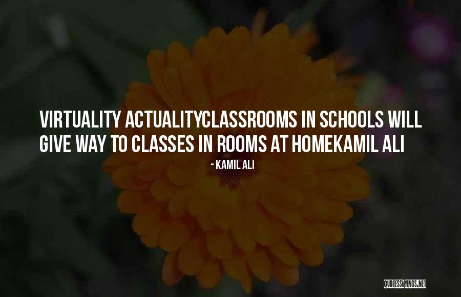 School Philosophy Quotes By Kamil Ali School Philosophy Quotes By Kamil Ali