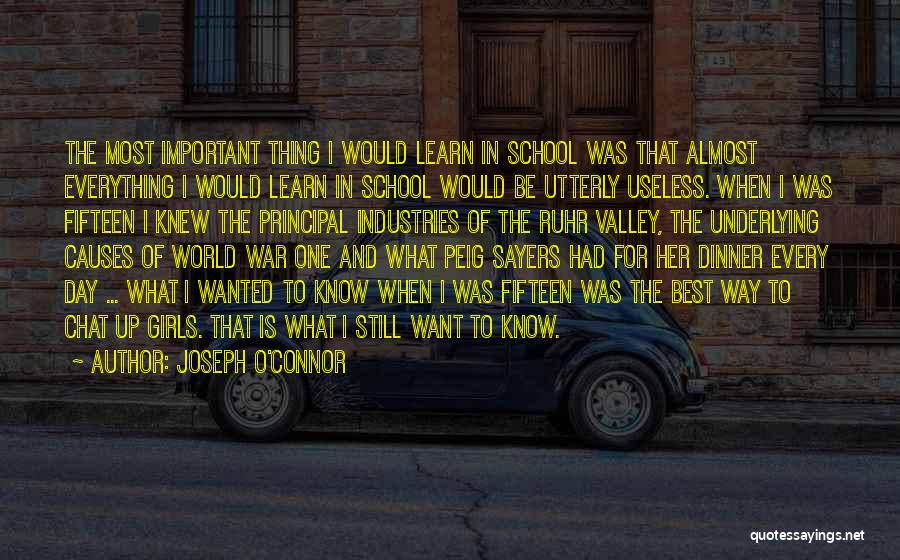 School Principal Quotes By Joseph O'Connor