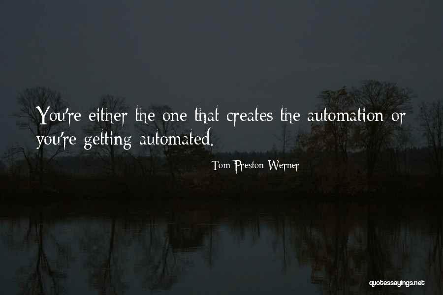 School Principal Retirement Quotes By Tom Preston-Werner School Principal Retirement Quotes By Tom Preston-Werner