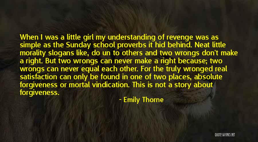 School Proverbs Quotes By Emily Thorne School Proverbs Quotes By Emily Thorne