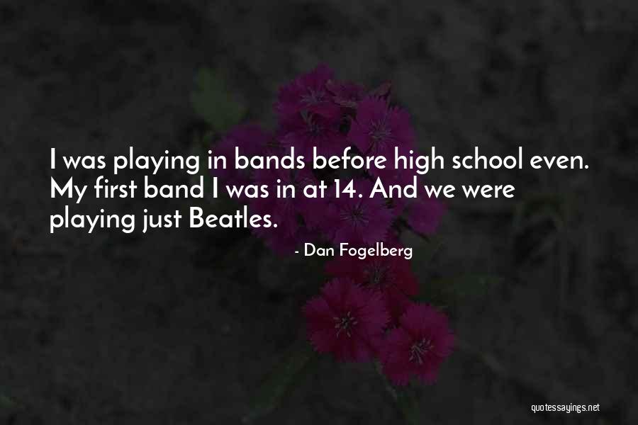 School Quotes By Dan Fogelberg School Quotes By Dan Fogelberg