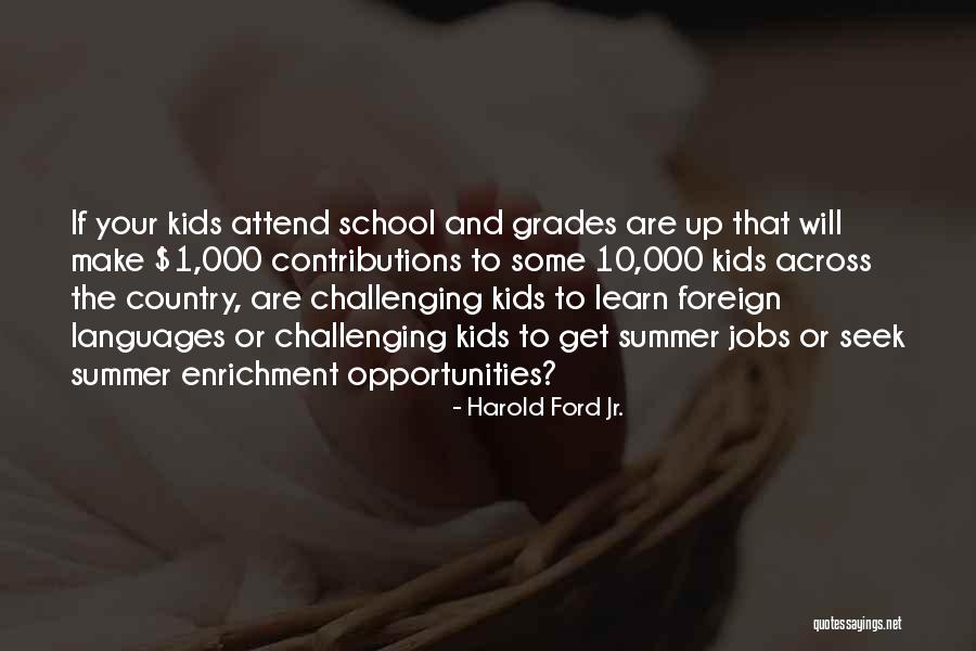 School Quotes By Harold Ford Jr.